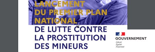 Lancement du premier plan national de lutte contre la prostitution des mineurs priorités